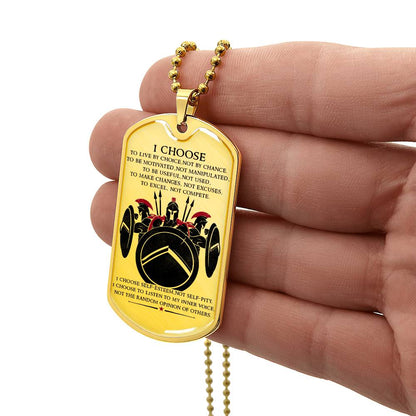 Warrior - I Choose - Sparta - Spartan - Warrior Dog Tag - Military Ball Chain - Luxury Dog Tag