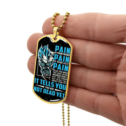Dragon Ball - PAIN - You Are Not Dead Yet - Vegeta - Supper Saiyan Blue - Galaxy- Black Dog Tag - Dragon Ball Dog Tag - Military Ball Chain - Luxury Dog Tag