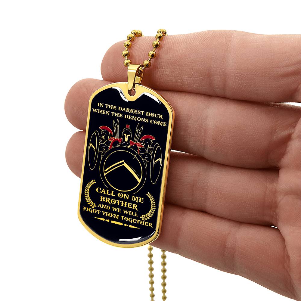 Warrior - Call On Me Brother - Sparta - Spartan - Black Dog Tag - Warrior Dog Tag - Military Ball Chain - Luxury Dog Tag