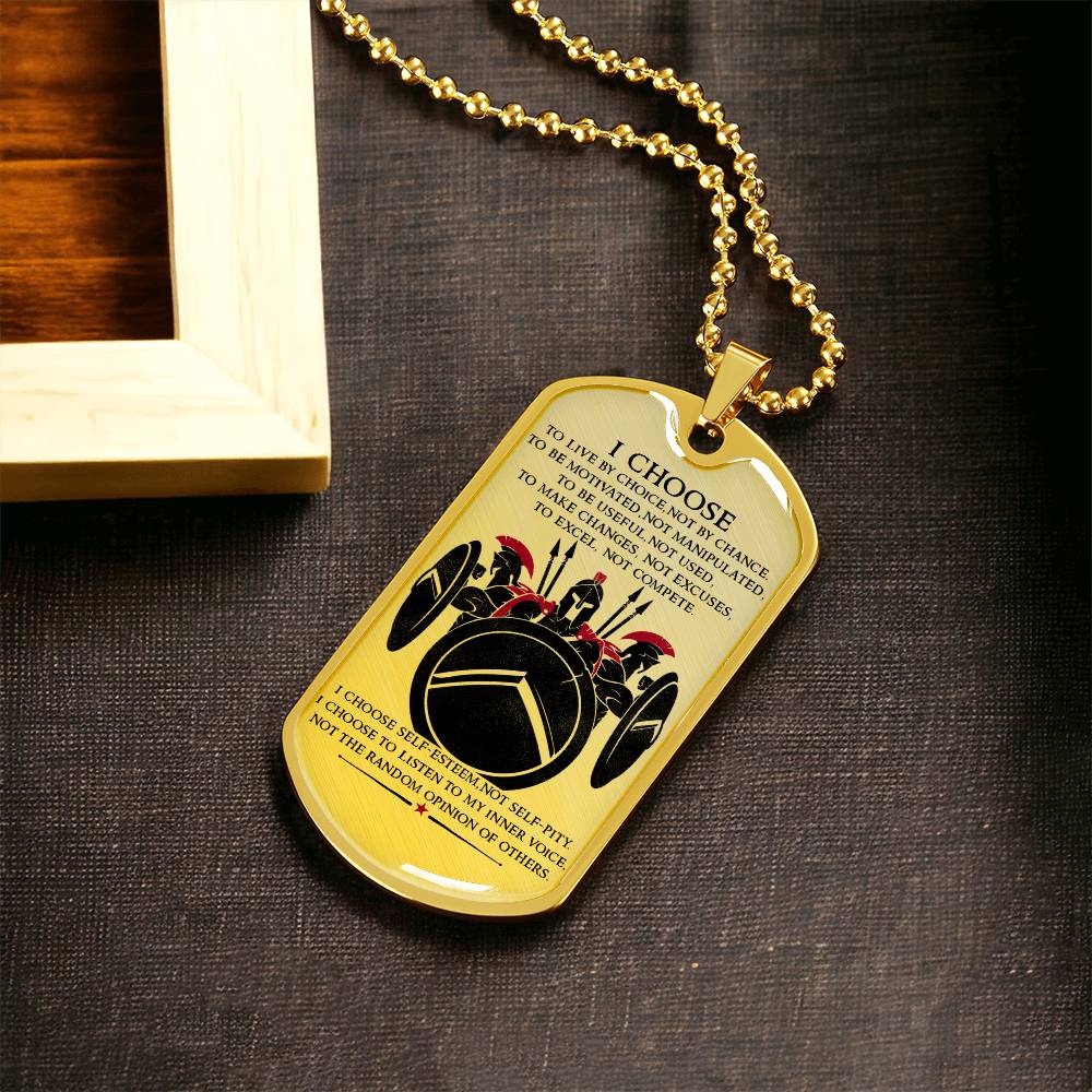 Warrior - I Choose - Sparta - Spartan - Warrior Dog Tag - Military Ball Chain - Luxury Dog Tag