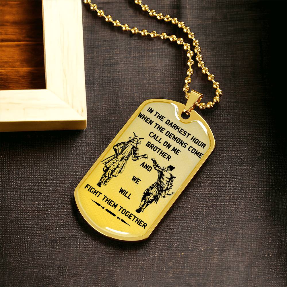 Samurai - Call On me Brother - Bushido - Katana - Ronin - Miyamoto Musashi - Samurai Dog Tag - Military Ball Chain - Luxury Dog Tag