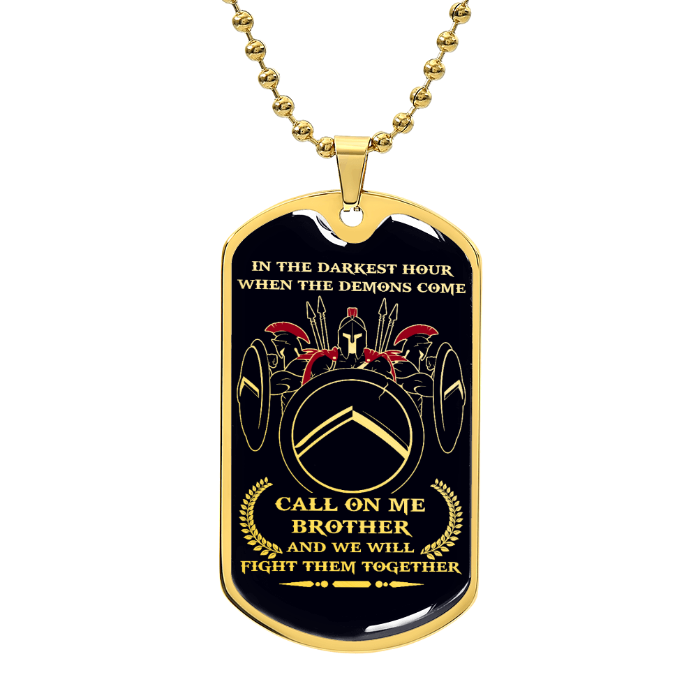 Warrior - Call On Me Brother - Sparta - Spartan - Black Dog Tag - Warrior Dog Tag - Military Ball Chain - Luxury Dog Tag