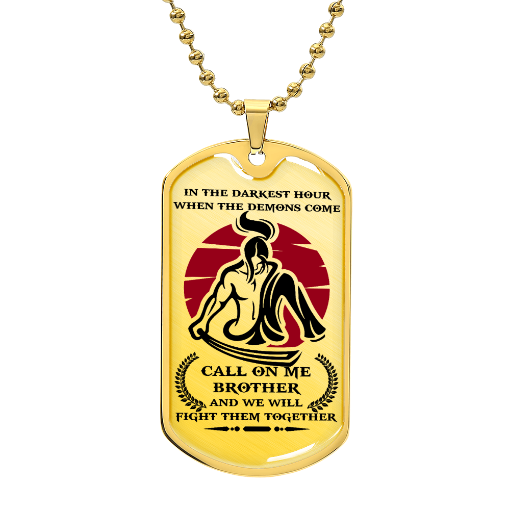 Samurai - Call On me Brother 2 - Bushido - Katana - Ronin - Miyamoto Musashi - Samurai Dog Tag - Military Ball Chain - Luxury Dog Tag
