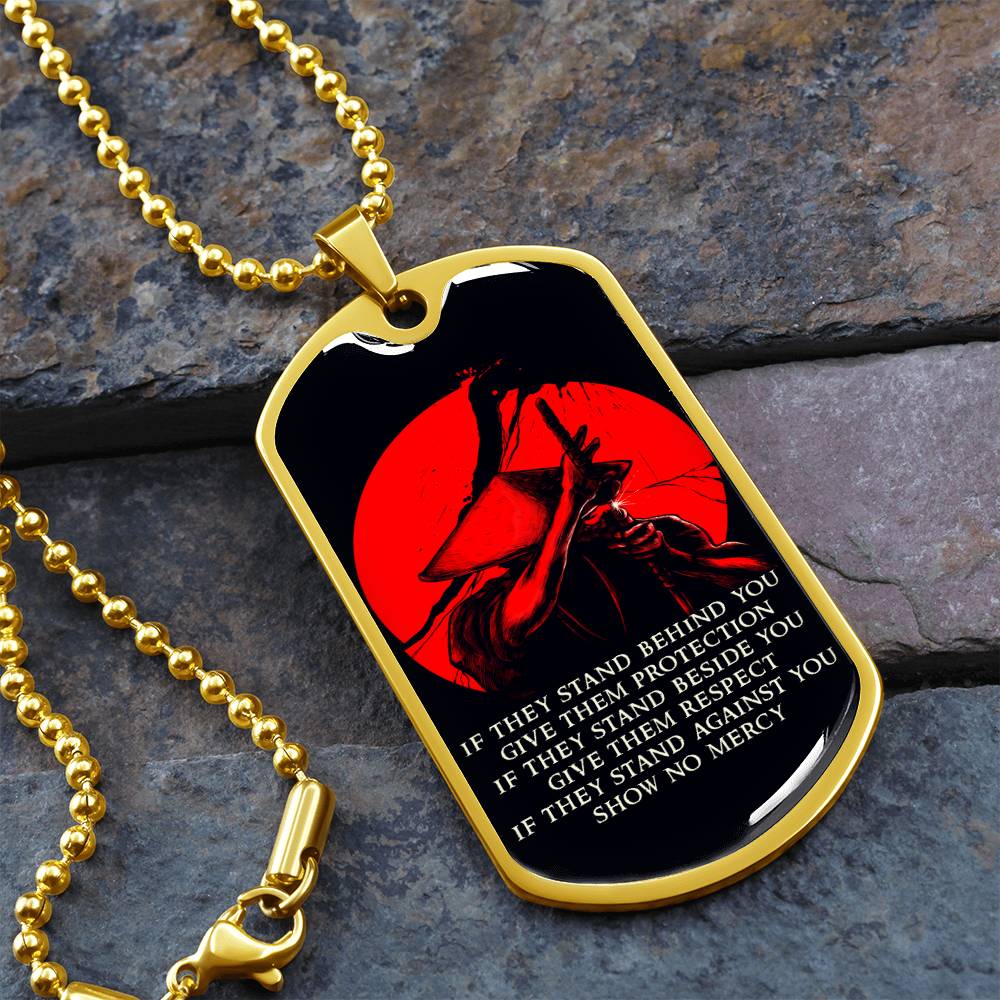 Samurai - IF - Show No Mercy - Bushido - Katana - Ronin - Black Dog Tag - Samurai Dog Tag - Military Ball Chain - Luxury Dog Tag