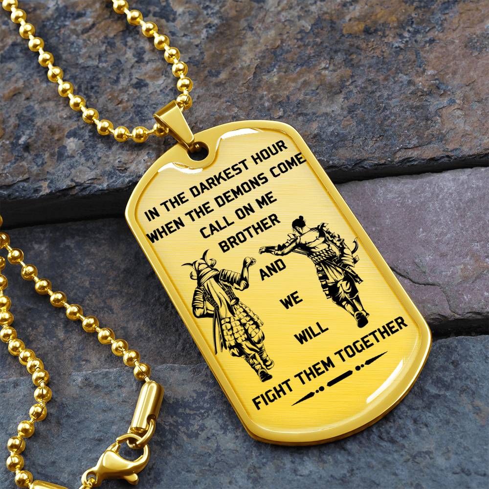 Samurai - Call On me Brother - Bushido - Katana - Ronin - Miyamoto Musashi - Samurai Dog Tag - Military Ball Chain - Luxury Dog Tag