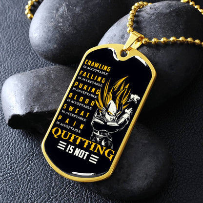 Dragon Ball - Quitting Is Not - Vegeta - Supper Saiyan - Black Dog Tag - Dragon Ball Dog Tag - Military Ball Chain - Luxury Dog Tag