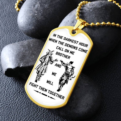 Samurai - Call On me Brother - Bushido - Katana - Ronin - Miyamoto Musashi - Samurai Dog Tag - Military Ball Chain - Luxury Dog Tag
