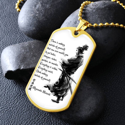 Samurai - There Is Nothings Outside Of Yourself - Bushido - Katana - Ronin - Samurai Dog Tag - Military Ball Chain - Luxury Dog Tag