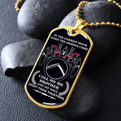 Warrior - Call On Me Brother - Sparta - Spartan - Black Dog Tag - Warrior Dog Tag - Military Ball Chain - Luxury Dog Tag