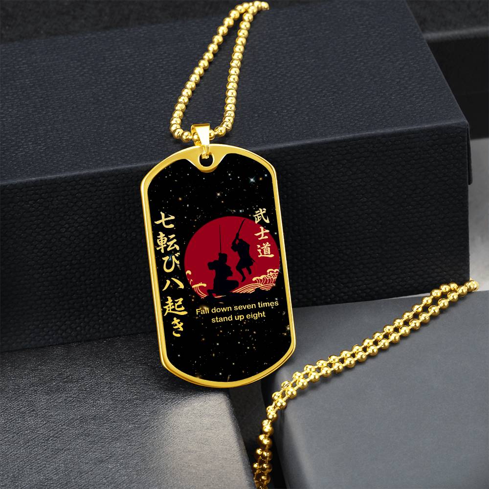 Samurai - Fall Down Seven Times Stand Up Eight - Bushido - Katana - Ronin - Galaxy - Black Dog Tag - Samurai Dog Tag - Military Ball Chain - Luxury Dog Tag