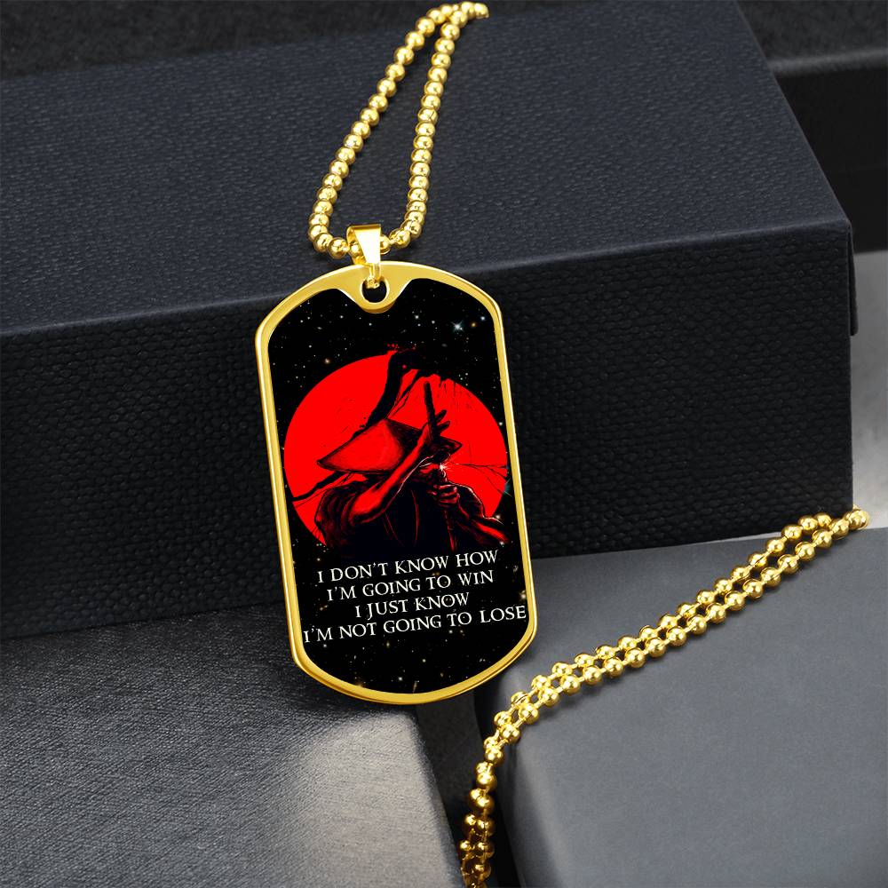 Samurai - I Just Know I'm Not Going To Lose - Bushido - Katana - Ronin - Galaxy - Black Dog Tag - Samurai Dog Tag - Military Ball Chain - Luxury Dog Tag