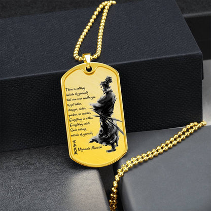 Samurai - There Is Nothings Outside Of Yourself - Bushido - Katana - Ronin - Samurai Dog Tag - Military Ball Chain - Luxury Dog Tag