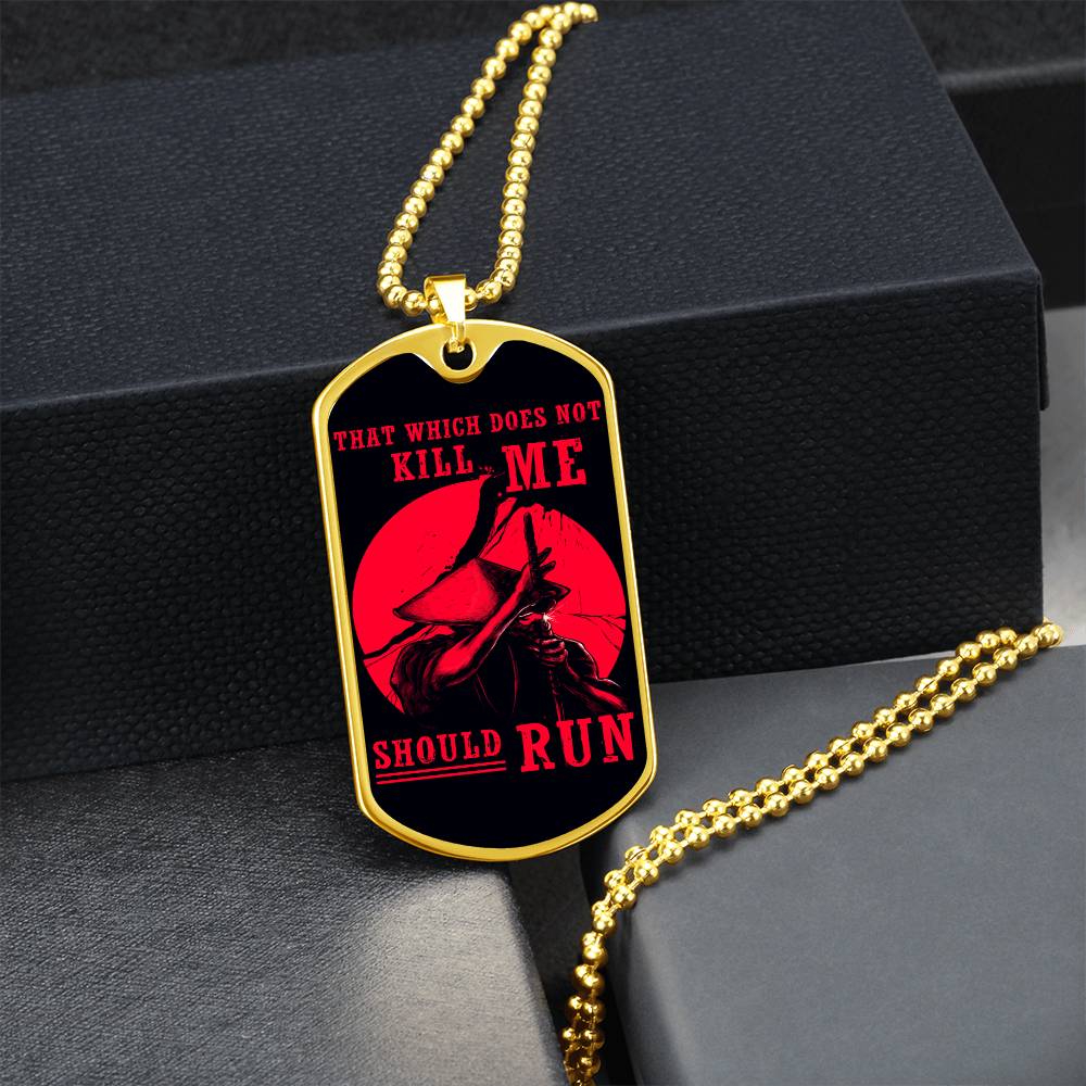 Samurai - That Which Does Not Kill Me - Should Run - Bushido - Katana - Ronin - Black Dog Tag - Samurai Dog Tag - Military Ball Chain - Luxury Dog Tag